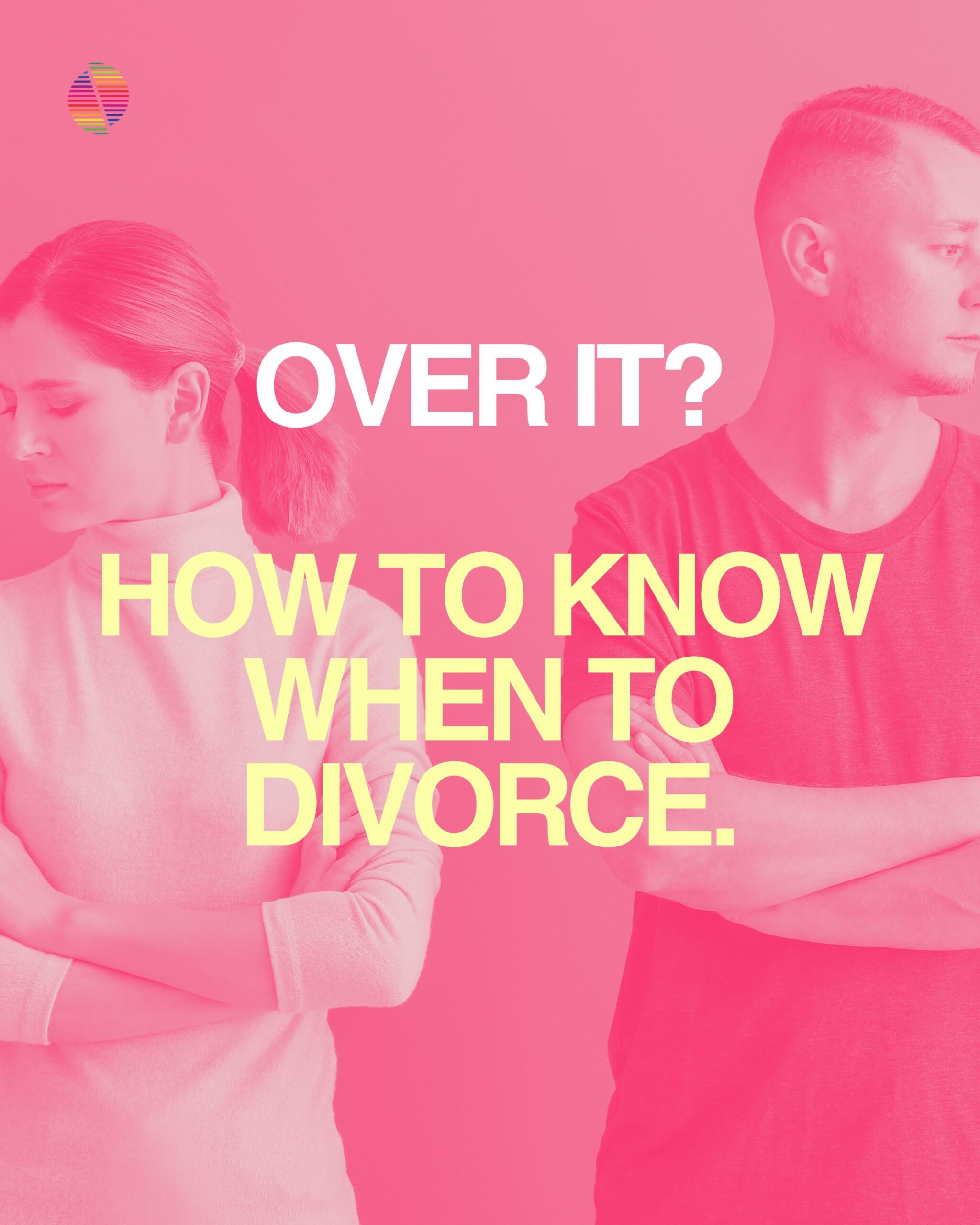 Signs of when to divorce